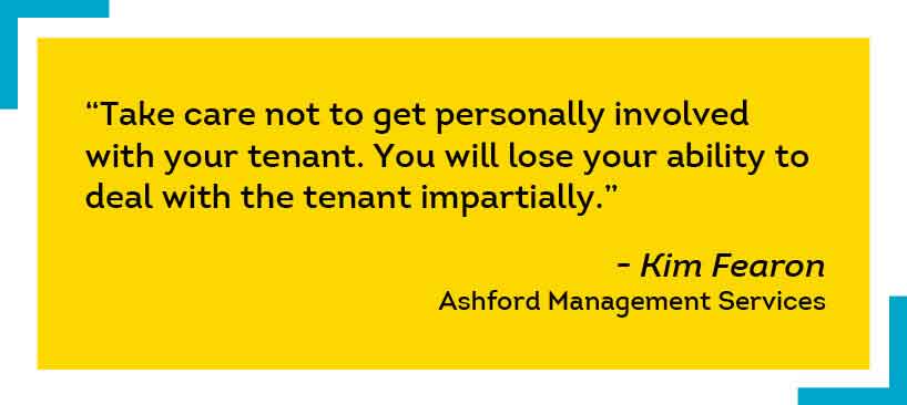 Adhere to laws and avoid getting personally involved with tenants
